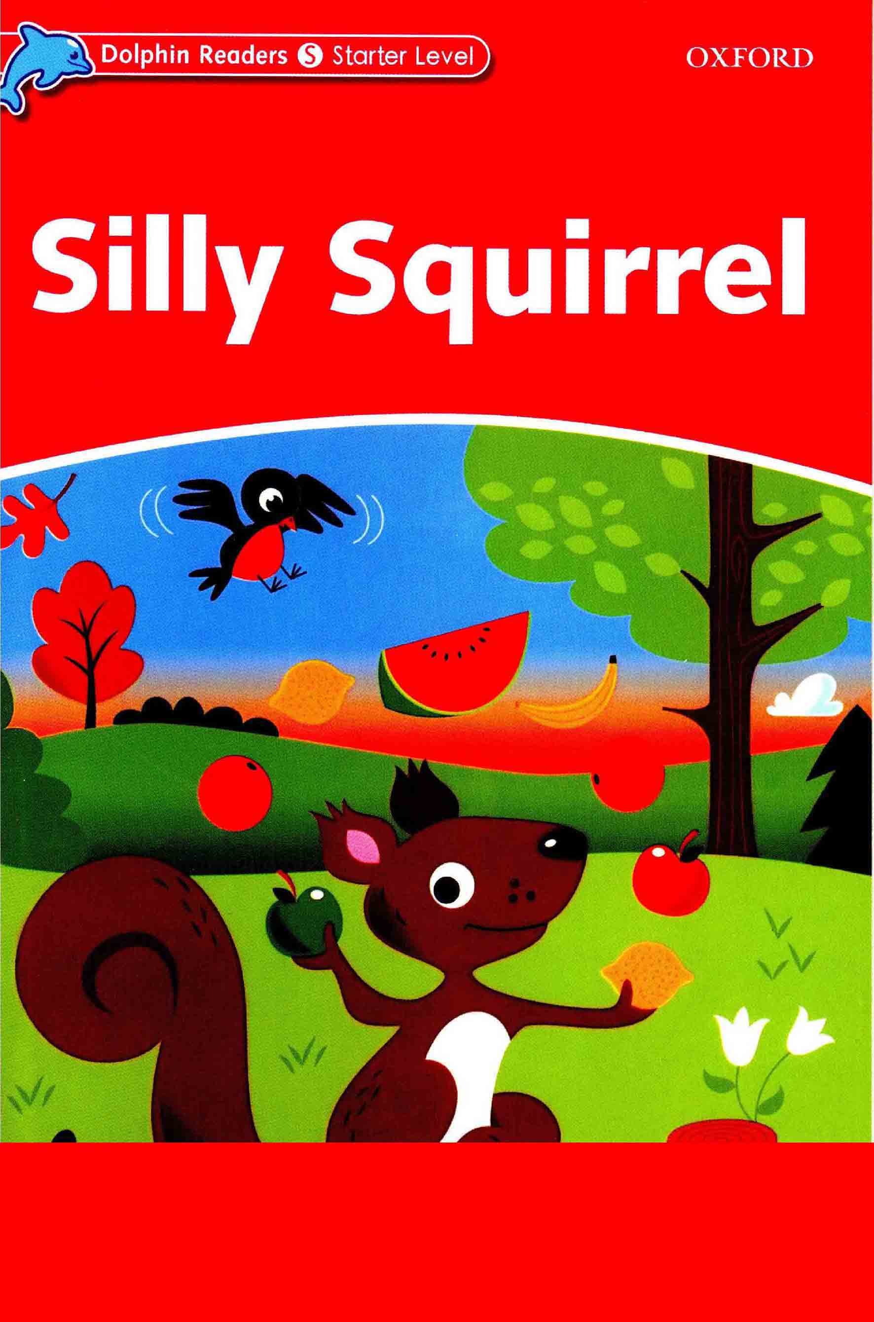 Silly Squirrel